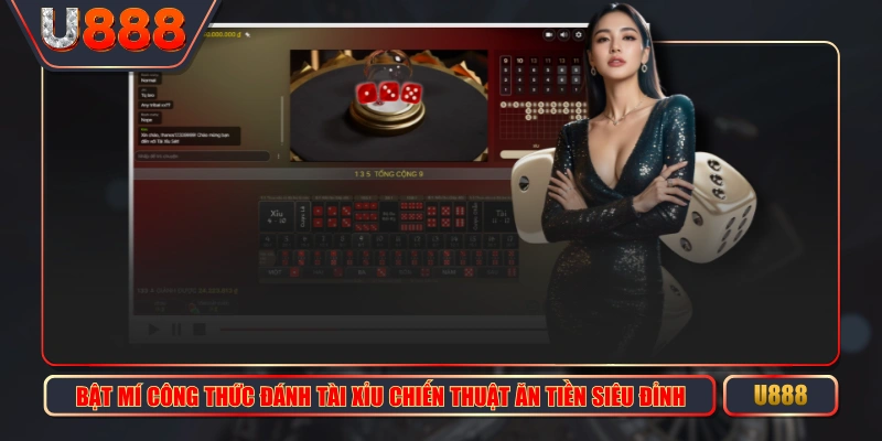 Bật Mí Công Thức Đánh Tài Xỉu Chiến Thuật Ăn Tiền Siêu Đỉnh 1 Bật Mí Công Thức Đánh Tài Xỉu Chiến Thuật Ăn Tiền Siêu Đỉnh
