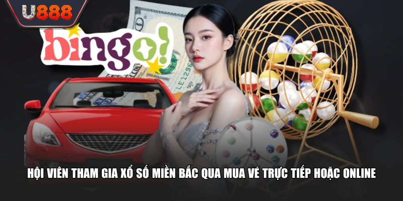 Xổ Số Miền Bắc Quay Số Thưởng Lớn Đến 2 Tỷ VND Mỗi Ngày 4 Hội viên tham gia xổ số miền Bắc qua mua vé trực tiếp hoặc online