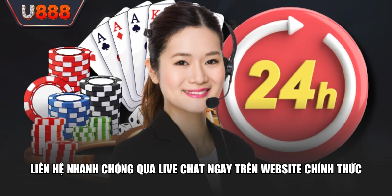 Các Kênh Liên Hệ U888 Hỗ Trợ 24/7 Giải Đáp Nhanh Với 30 Giây 3 Liên hệ nhanh chóng qua Live Chat ngay trên website chính thức